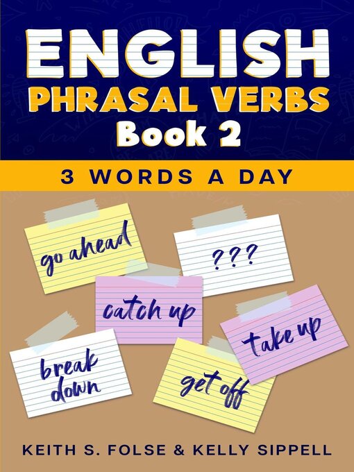 Title details for English Phrasal Verbs Book 2 by Keith Folse - Available